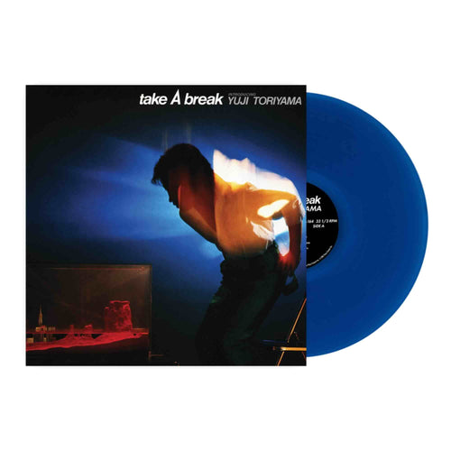 Yuji Toriyama - Take A Break LP ( Blue Vinyl)
